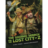 The Doomed Search for the Lost City of Z
