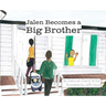 Jalen Becomes a Big Brother