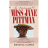 The Autobiography of Miss Jane Pittman