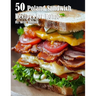 50 Poland Sandwich Recipes for Home