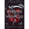 Whisper of Weapons