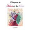 Poems from the Heart to the Soul
