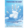 Perfecting the Body: The Role of the Five-Fold Ministry Gifts in the Church Today
