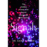 Signals: The Hidden Power and Secret Language of Hormones