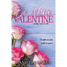Be Mine, Valentine