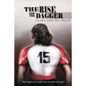 The Rise of the Dagger: What Happens in a Rugby Story When Life Interrupts?