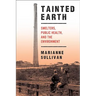 Tainted Earth: Smelters, Public Health, and the Environment