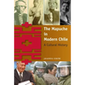 The Mapuche in Modern Chile: A Cultural History