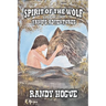 Spirit of the Wolf - Yano's Adventures