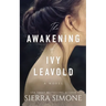 The Awakening of Ivy Leavold