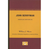 John Berryman - American Writers 85: University of Minnesota Pamphlets on American Writers