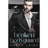 Broken Bodyguard