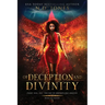 Of Deception and Divinity