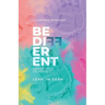 Be Different: Listen Purposefully. Love Courageously. Live Intentionally.