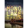 Deep Time in the Mono Lake Basin: Nature and History Over the Last 10,000 Years