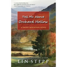 Tell Me About Orchard Hollow