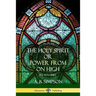 'The Holy Spirit' or 'Power from on High': All Volumes