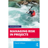Managing Risk in Projects