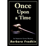 Once Upon a Time: An Inspector Green Mystery