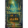 A Magical Mending