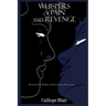 Whispers of Pain and Revenge