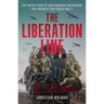 The Liberation Line: The Untold Story of How American Engineering and Ingenuity Won World War II