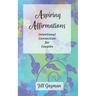 Aspiring Affirmations: Intentional Connection for Couples