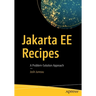 Jakarta Ee Recipes: A Problem-Solution Approach