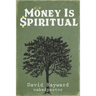 Money Is Spiritual