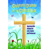 Children's Dramas for the Church Year: Reproducible Dramas for Lent, Easter, and Pentecost
