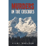 Murders in the Cascades