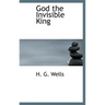 God the Invisible King