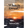 What is owed?