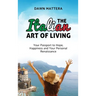 The Italian Art of Living: Your Passport to Hope, Happiness and Your Personal Renaissance