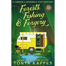 Forests, Fishing, & Forgery: A Camper and Criminals Cozy Mystery