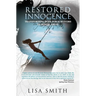 Restored Innocence: Transforming Hope For Survivors of Sexual Abuse