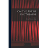 On the Art of the Theatre