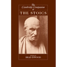 The Cambridge Companion to the Stoics