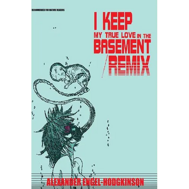 I Keep My True Love in the Basement/REMIX