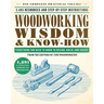Woodworking Wisdom & Know-How: Everything You Need to Know to Design, Build, and Create