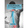 The scoliosis solution: A guide to building resilience and managing scoliosis