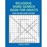 Religious Word Search Book for Adults: Have Fun and Learn the Bible Large Print