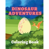 Dinosaur Adventures Coloring Book