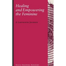 Healing and Empowering the Feminine: A Labyrinth Journey
