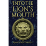 Into the Lion's Mouth
