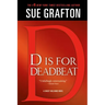 D Is for Deadbeat: A Kinsey Millhone Mystery