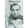 The Kommandant's Mistress, Revised & Expanded, 20th Anniversary Edition