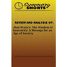Review and Analysis of: Alan Watts?s: : The Wisdom of Insecurity: A Message for an Age of Anxiety
