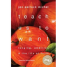 Teach Us to Want: Longing, Ambition & the Life of Faith
