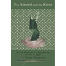 The Sword and the Rose